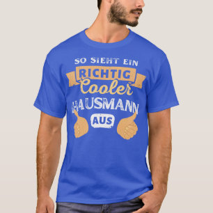 T-shirt Richtig Glacière Hausmann Vater Lustiges
