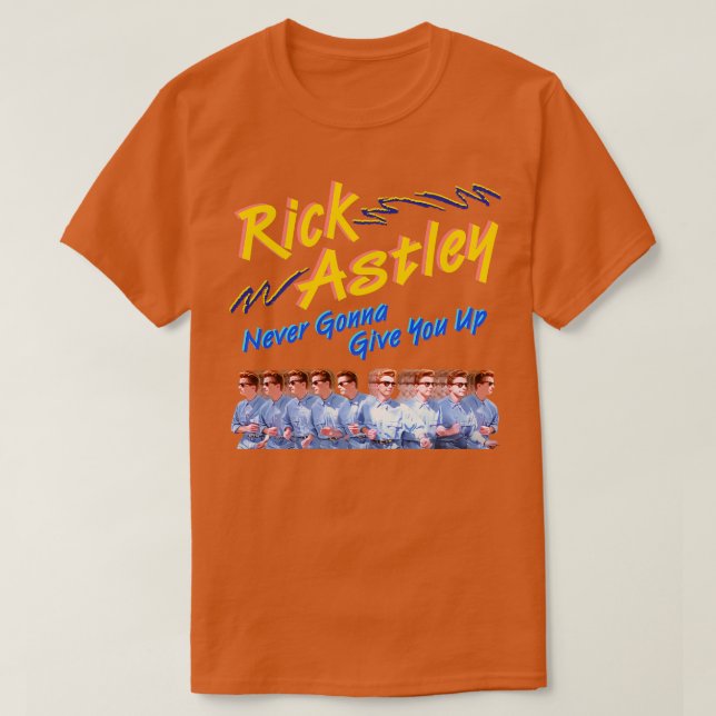 T-shirt Rick Astley Ne Vous Abandonnera Jamais (Design devant)