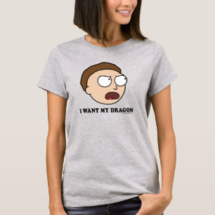T-shirt RICK ET MORTY™ Je Veux Mon Dragon
