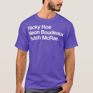 T-shirt Ricky Roe Neon Boudeaux Butch McRae