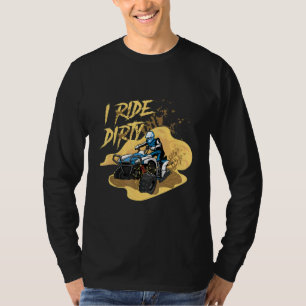 T-shirt Ride Dirty Quad Rider Atv Extreme Sports Hors F