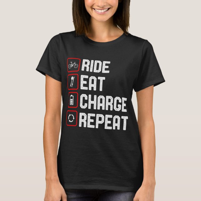 T-shirt Ride Eat Charge Répéter Funny E-Bike (Devant)