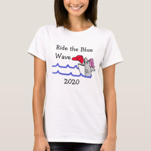T-shirt Ride the Blue Wave Democrat Support Politique
