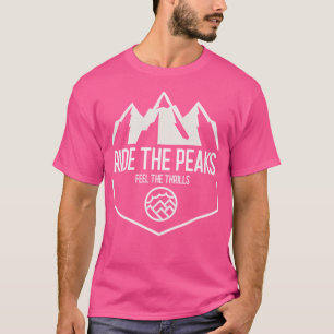 T-shirt Ride The Peaks Sentez Les Trills Mountain Biking A