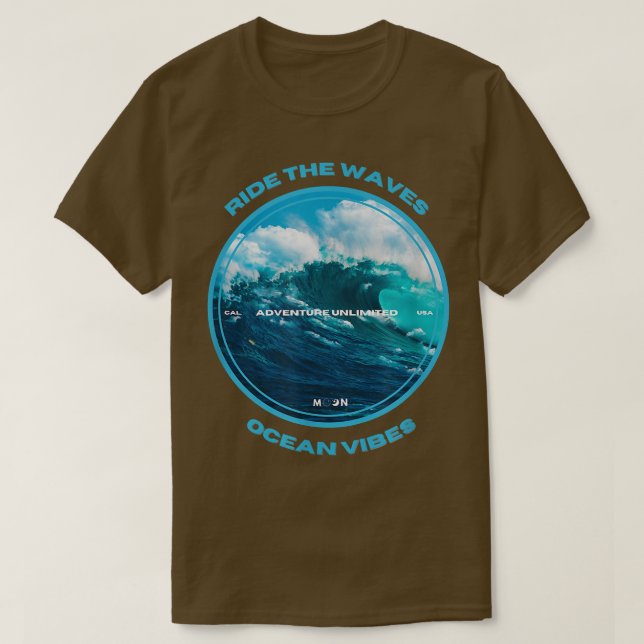 T-shirt RIDE THE WAVES Ocean vibes aventure amour Serfing  (Design devant)