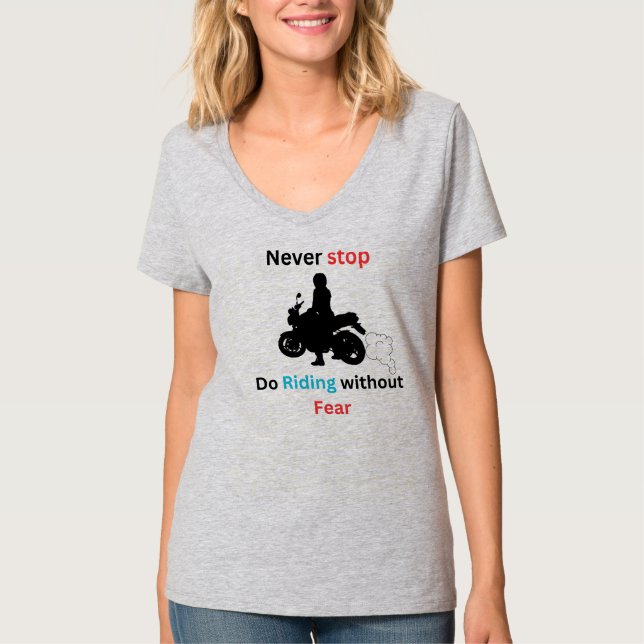 T-shirt Ride Without Fear-Bold Cadeau d'anniversaire pour  (Devant)