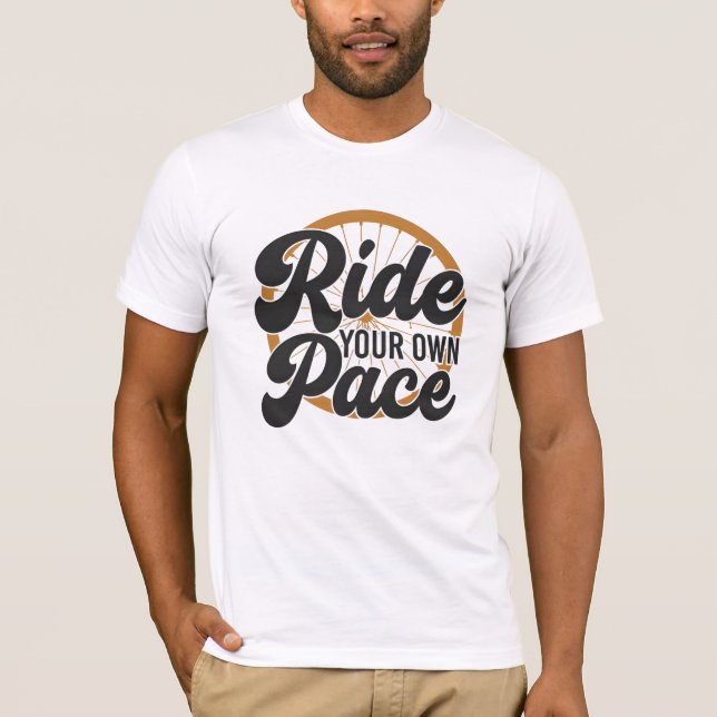 T-shirt Ride Your Own Pace Cycling (Devant)