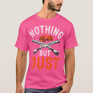 T-shirt Rien D'Autre Que La Poussière Sport Tirer Clay Pig