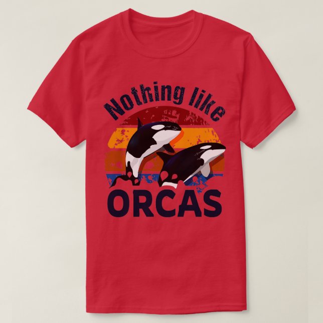 T-shirt Rien de tel que Orcas Retro Killer Whale Design (Design devant)