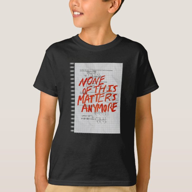 T-shirt Rien De Tout Cela N'Est Plus - Sticker Math Homewo (Devant)