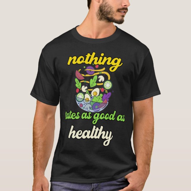 T-shirt Rien Ne Goûte Aussi Bon Que Sain (Devant)