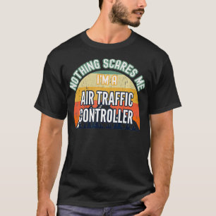T-shirt Rien ne me fait peur Je suis contrôleur de la circ