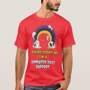 T-shirt Rien ne me fait peur Je suis un support de vente i