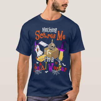 T-shirt Rien ne me fait peur Je suis un travailleur de la 