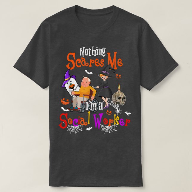 T-shirt Rien ne me fait peur Je suis un travailleur social (Design devant)