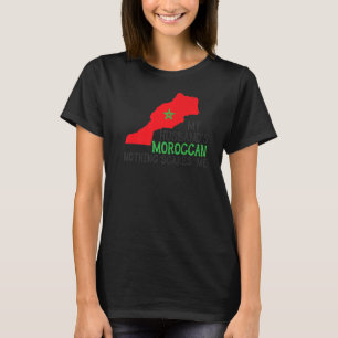 T-shirt Rien ne me fait peur La femme marocaine de mon mar