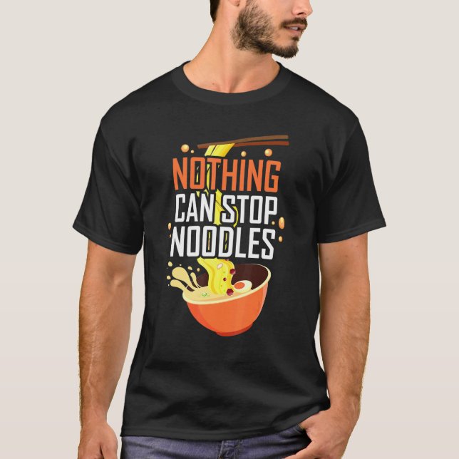 T-shirt Rien ne peut arrêter les nouilles (Devant)