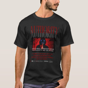 T-shirt Rien Ne Renforce L'Autorité Comme Silence