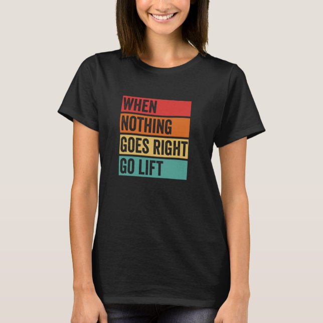 T-shirt Rien ne va bien - slogan de musculation, G graphiq (Devant)