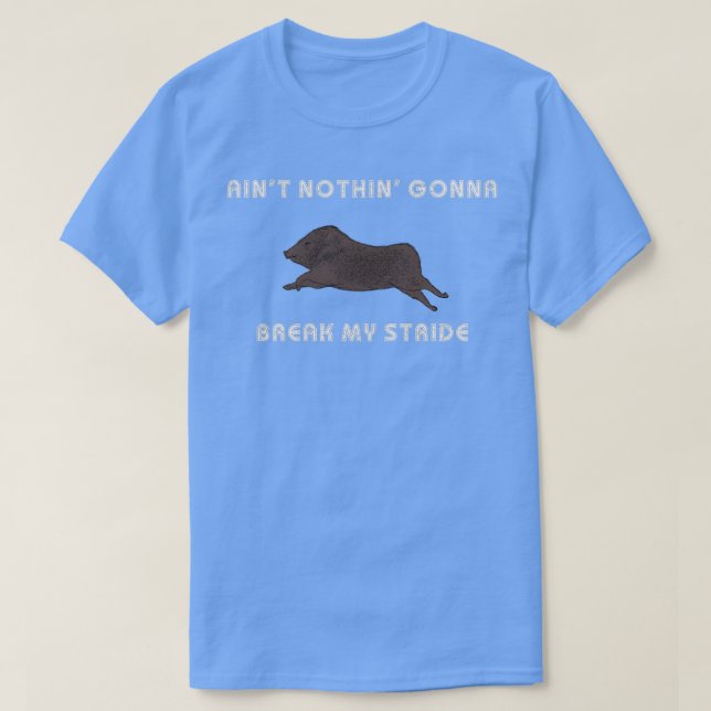 T-shirt Rien Ne Va Rompre Ma Bande En Javelina WHT  (Design devant)