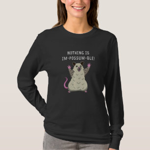 T-shirt Rien n'est Im possum Ble Possum Chuchoteur Animal