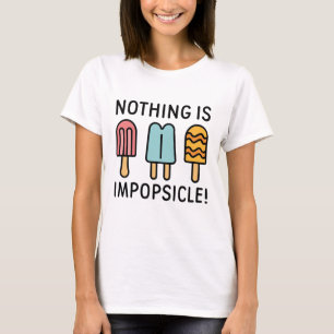 T-shirt Rien N'Est Impopsicle