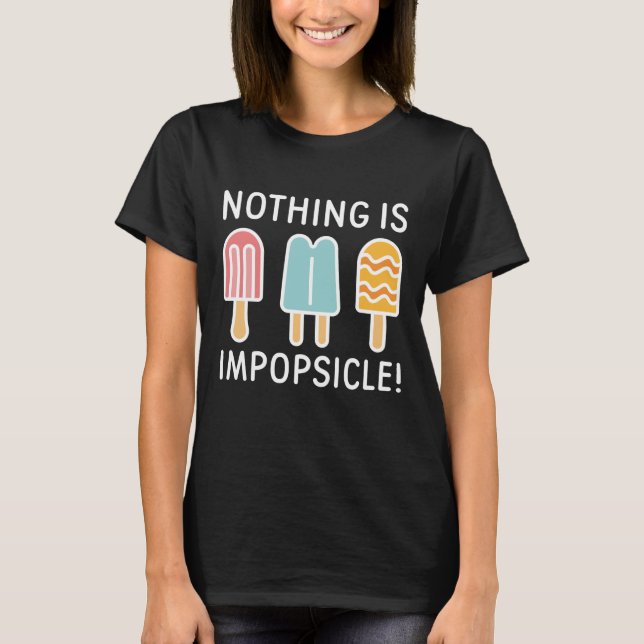 T-shirt Rien N'Est Impopsicle (Devant)