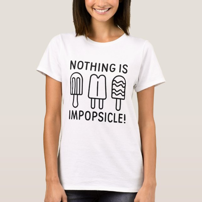 T-shirt Rien N'Est Impopsicle (Devant)