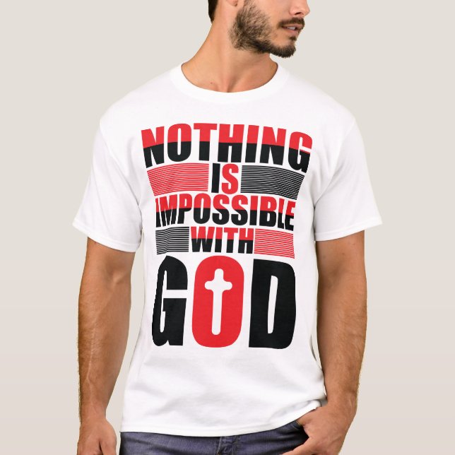 T-shirt Rien-n'est-impossible-avec-Dieu (Devant)