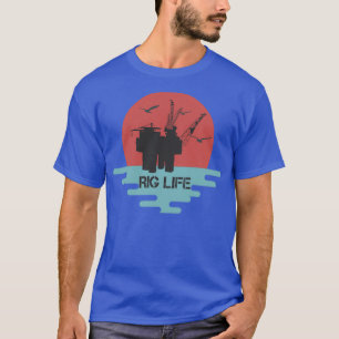 T-shirt Rig Life Off Shore Huile Rig Mains Vintage 1