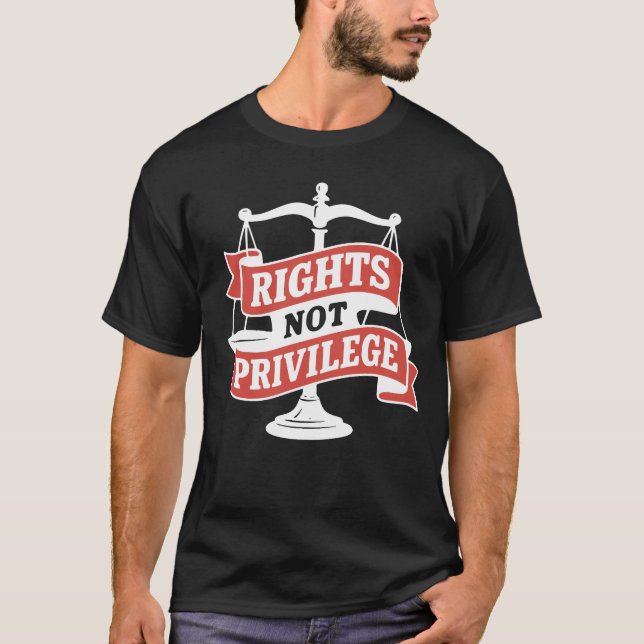 T-shirt Rights Not Privilege - Vintage Social Justice (Devant)