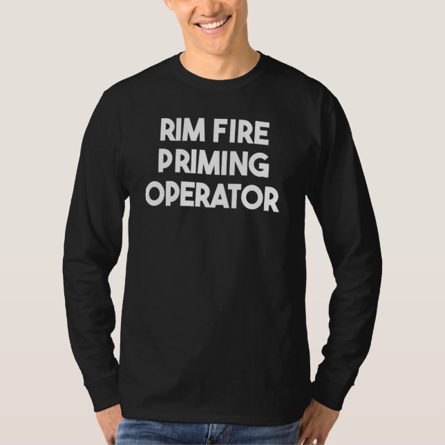 T-shirt Rim Fire Priming Operator (Devant)