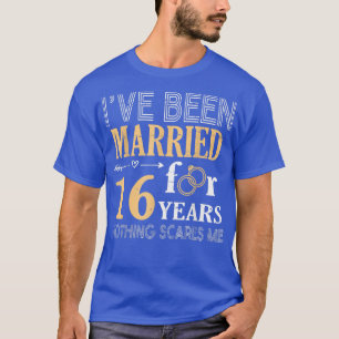 T-shirt Ring Couple Ive Été Marié Depuis 16 Ans Rien