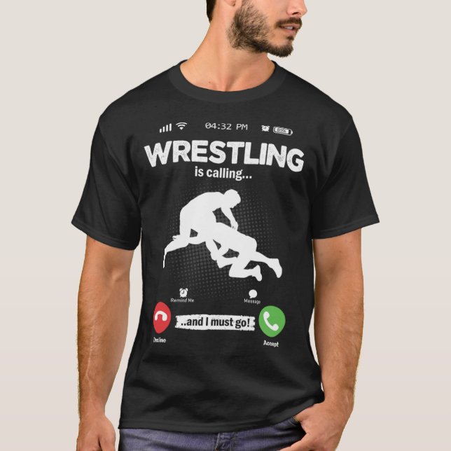 T-shirt Ring Is Calling I Must Go Wrestling Ring Battle Ho (Devant)