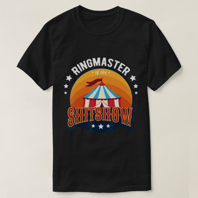 T-shirt Ringmaster du Shitshow Funny Bienvenue au Sh (Design devant)