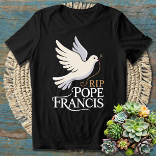 T-shirt RIP Pope Francis - Un héritage d'amour et de paix
