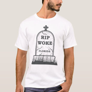 T-shirt RIP Woke - DeSantis Florida Anti-Woke Conservateur