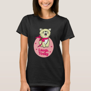 T-shirt Rire aujourd'hui Kawaii heureux chat drôle rire
