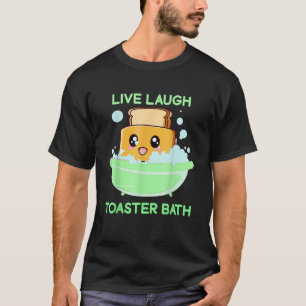 T-shirt Rire en direct Toaster Bath Drôle Dire._1