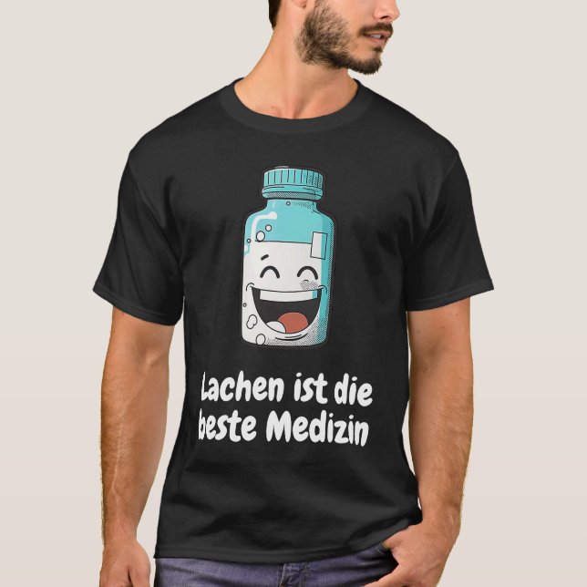 T-shirt Rire est le meilleur médicament riant médicament b (Devant)