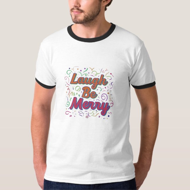 T-shirt Rire soit joyeux (Devant)