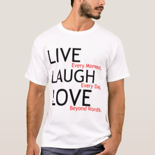 T-shirt rire vivant amour