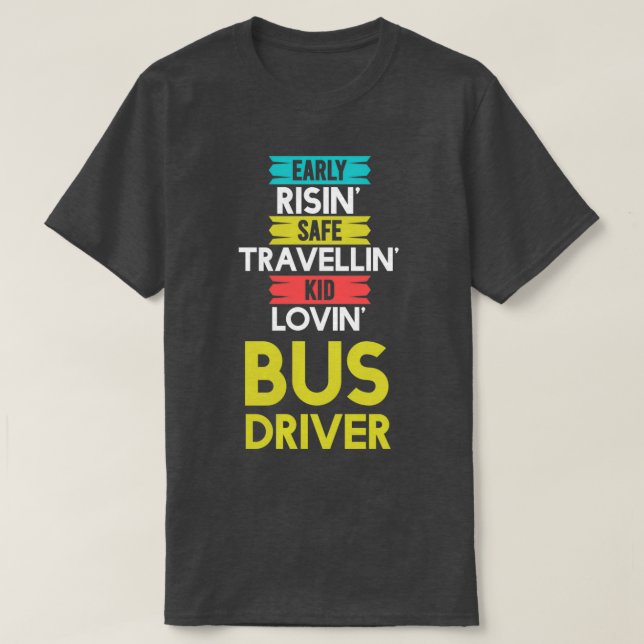T-shirt Risque précoce Lovin Bus Driver (Design devant)