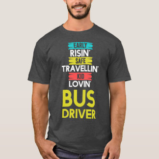 T-shirt Risque précoce Lovin Bus Driver