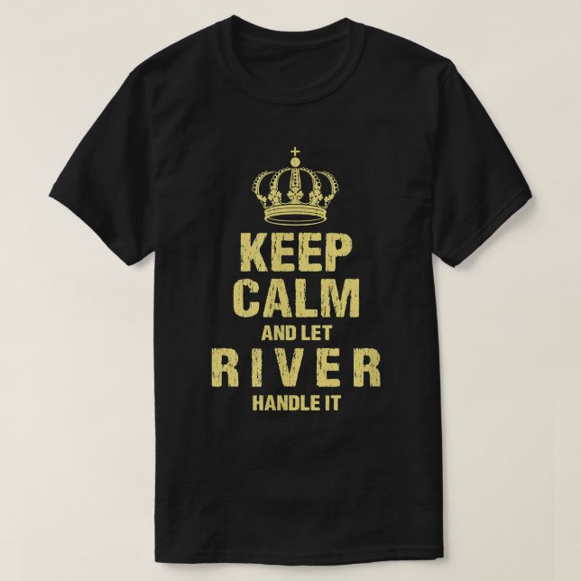 T-shirt River Keep Calm Nom personnalisé Amis Surnom (Design devant)