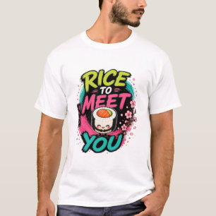 T-shirt Riz à vous rencontrer – Conception de Sushi Kawaii