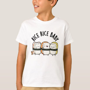 T-shirt Riz Bébé Funny Sushi Alimentation Pun