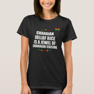 T-shirt Riz Jollof Ghanéen Drapeau du Ghana Nourriture Gha