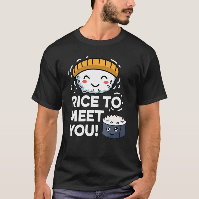 T-shirt Riz pour vous rencontrer personne amicale (Devant)