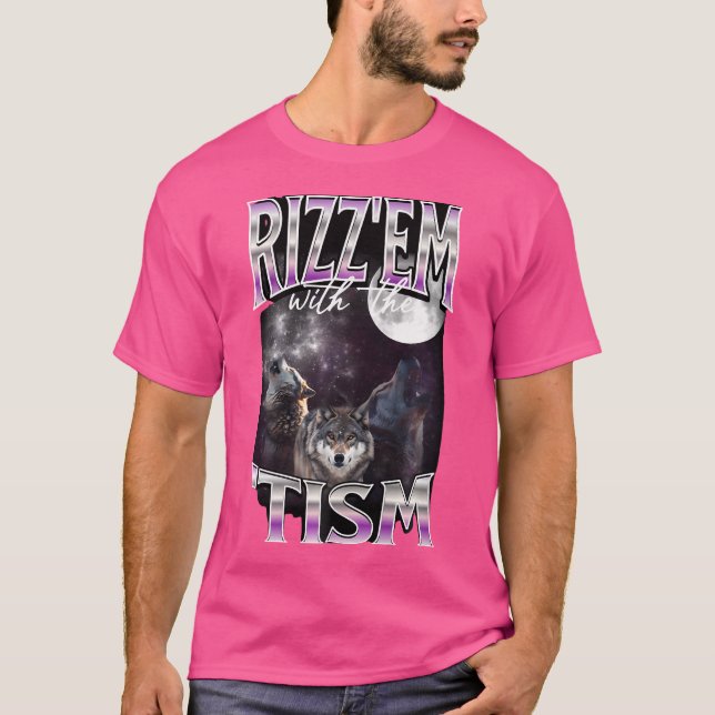 T-shirt Rizz Em Avec Le Tism Wolves Autistic 90S Bootleg (Devant)